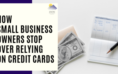 How Small Business Owners Stop Over Relying on Credit Cards