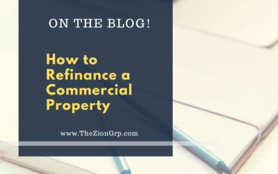 How to Refinance a Commercial Property